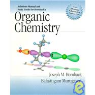 Organic Chemistry: Solutions Manual and Study Guide