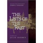 The Lists of the Past 9780988172593