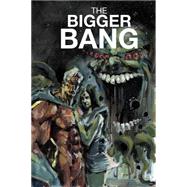 The Bigger Bang 9781631402593
