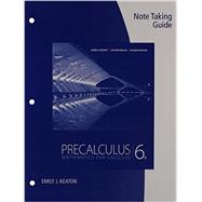 Note Taking Guide for Stewart/Redlin/Watson’s Precalculus: Mathematics for Calculus, 6th 9781111572594