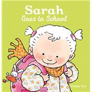 Sarah Goes to School 9781605372594