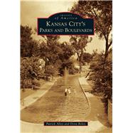Kansas City's Parks and Boulevards 9781467112598