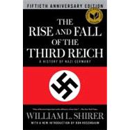 The Rise and Fall of the Third Reich A History of Nazi Germany 9781451642599