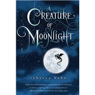 A Creature of Moonlight 9780544542600