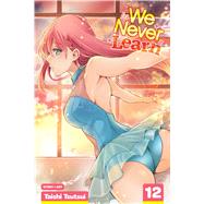We Never Learn 12 9781974712601