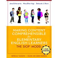 Making Content Comprehensible for Elementary English Learners The SIOP Model 9780133362602