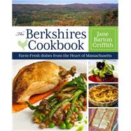 The Berkshires Cookbook 9781493012602