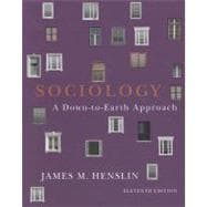 Sociology Down-to-Earth Approach, Paperback version 9780205242603