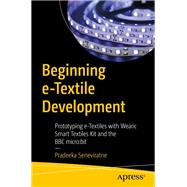 Beginning e-Textile Development