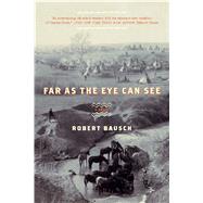 Far as the Eye Can See 9781620402603
