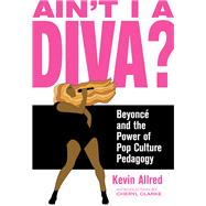 Ain't I a Diva? 9781936932603