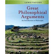 Great Philosophical Arguments An Introduction to Philosophy 9780195342604