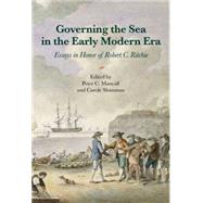 Governing the Sea in the Early Modern Era 9780873282604