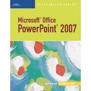 Microsoft Office PowerPoint 2007 --- Illustrated Introductory 9781133462606