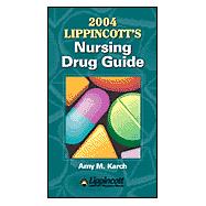 Lippincott's Nursing Drug Guide, 2004