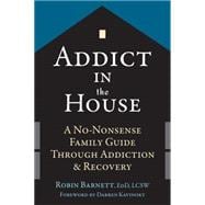 Addict in the House 9781626252608