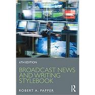 Broadcast News and Writing Stylebook 9781138682610