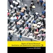 Basics of Social Research Qualitative and Quantitative Approaches 9780205762613