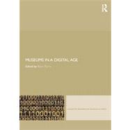 Museums in a Digital Age 9780415402613