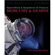 Spaceshots and Snapshots of Projects Mercury and Gemini 9780826352613