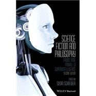 Science Fiction and Philosophy 9781118922613