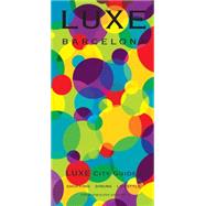 Luxe Barcelona 9789888132614