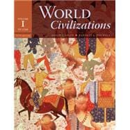 World Civilizations Volume I: To 1700 9780495502616