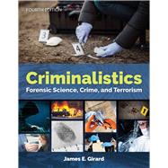 Criminalistics Forensic Science, Crime, and Terrorism 9781284142617
