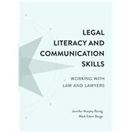 Legal Literacy and Communication Skills 9781531012618