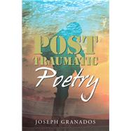 Post Traumatic Poetry 9781796052619