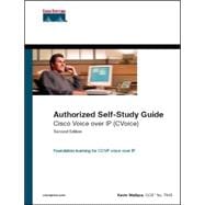 Cisco Voice over IP (CVoice) (Authorized Self-Study Guide) 9781587052620