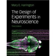 The Design of Experiments in Neuroscience 9781108492621