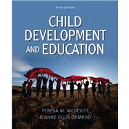 Child Development and Education Plus MyEducationLab with Pearson eText -- Access Card Package 9780132862622