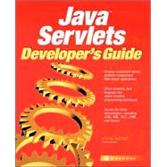 Java Servlets Developer's Guide