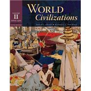 World Civilizations Volume II: Since 1500 9780495502623