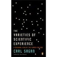 Varieties of Scientific Experience : A Personal View of the Search for God 9780143112624