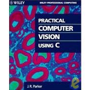 Practical Computer Vision Using C