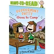 Peppermint Patty Goes to Camp! 9781481462624