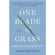 One Blade of Grass 9781640092624