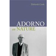 Adorno on Nature 9781844652624