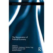 The Rejuvenation of Political Economy 9781138832626