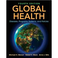 Global Health Diseases, Programs, Systems, and Policies 9781284122626