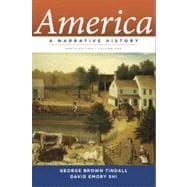 America Vol. 1 : A Narrative History 9780393912630