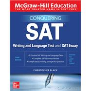 McGraw-Hill Education Conquering the SAT Writing and Language Test and SAT Essay, Third Edition 9781260462630