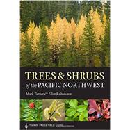 Trees & Shrubs of the Pacific Northwest 9781604692631