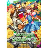 The Wonderful Wizard of Oz and the Marvelous Land of Oz 9781626922631