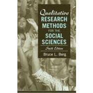 Qualitative Research Methods for the Social Sciences 9780205482634
