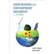 Good Reasons with Contemporary Arguments and Handbook with NEW MyCompLab with eText -- Access Card Package 9780321902634