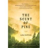 The Scent of Pine A Novel 9781476712635