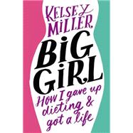 Big Girl 9781455532636